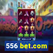 556 bet.com